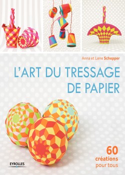 L'art du tressage de papier