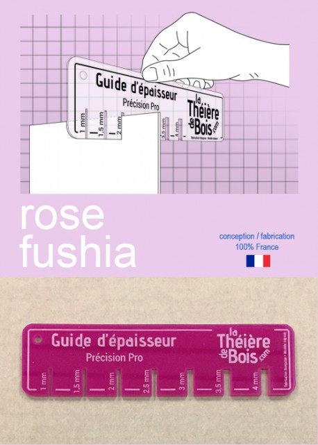 Guide d'épaisseur "Rose fushia"