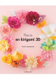 Fleurs en kirigami 3D