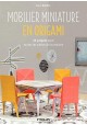 Mobilier miniature en origami