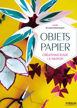 Objets papier : Créations pour la maison