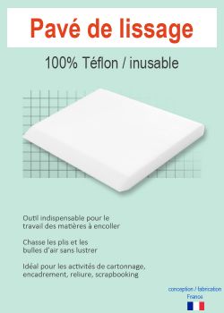 Pavé de lissage 100% téflon / inusable