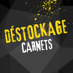 DÉSTOCKAGE Carnets 